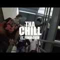 (videó) Tha Chill feat. YukMouth The Hook Up (rmx)