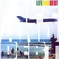 LIFE AND DEBT (2001)