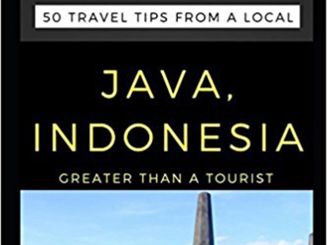 Link Greater Than A Tourist Java Indonesia 50 Travel - 