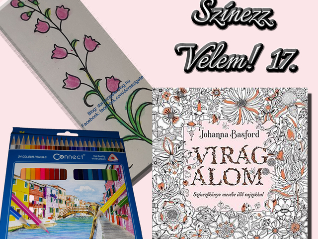 Színezz Velem! 17.- Johanna Basford Virágálom színezőkönyvéből - Videóval