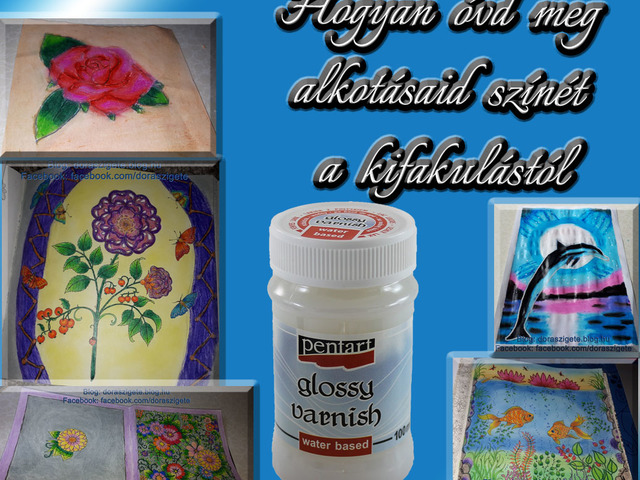 Hogyan óvd meg alkotásaid színét a kifakulástól