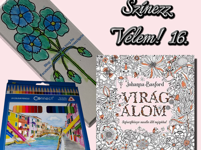 Színezz Velem! 16.- Johanna Basford Virágálom színezőkönyvéből - Videóval