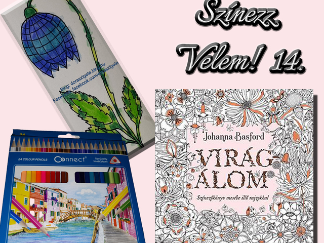 Színezz Velem! 14.- Johanna Basford Virágálom színezőkönyvéből - Videóval