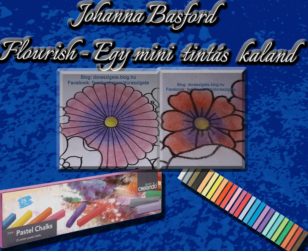 Johanna Basford Flourish – Egy Mini Tintás Kaland színezőkönyv – Virágok – 1. rész