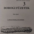 Dorog Anno...a dorogi németség története DVBE füzetek 3. 1992