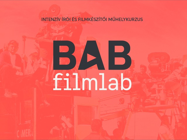 Fejleszd a filmterved a BABfilmlab ingyenes műhelykurzusán