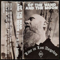 OF THE WAND AND THE MOON - Live In Los Angeles  (Heiðrunar Myrkrunar, 2023) 