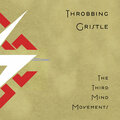 THROBBING GRISTLE - The Third Mind Movements (The Grey Area / Mute, 2024)