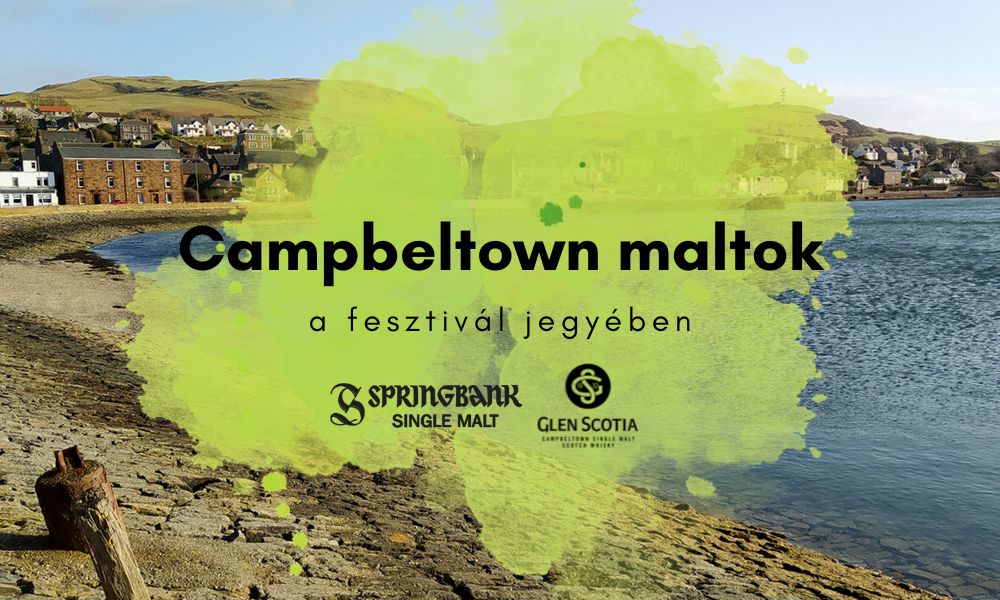 135. Campbeltown maltok a fesztivál jegyében