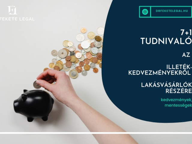 7+1 tudnivaló az illetékkedvezményekről lakásvásárlók részére