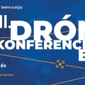 II. Drón Konferencia és Expo a Várkert Bazárban