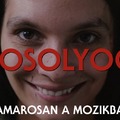 Mosolyogj (Smile) - a magyar hangok