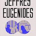 Jeffrey Eugenides: Fresh Complaint