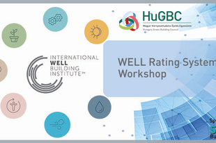 WELL Rating System Review Workshop először Magyarországon!