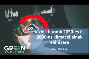 Itt kell tartanunk 2030-ra, ha komolyan vesszük a klímasemlegességi célunkat