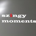 Szingy Moments