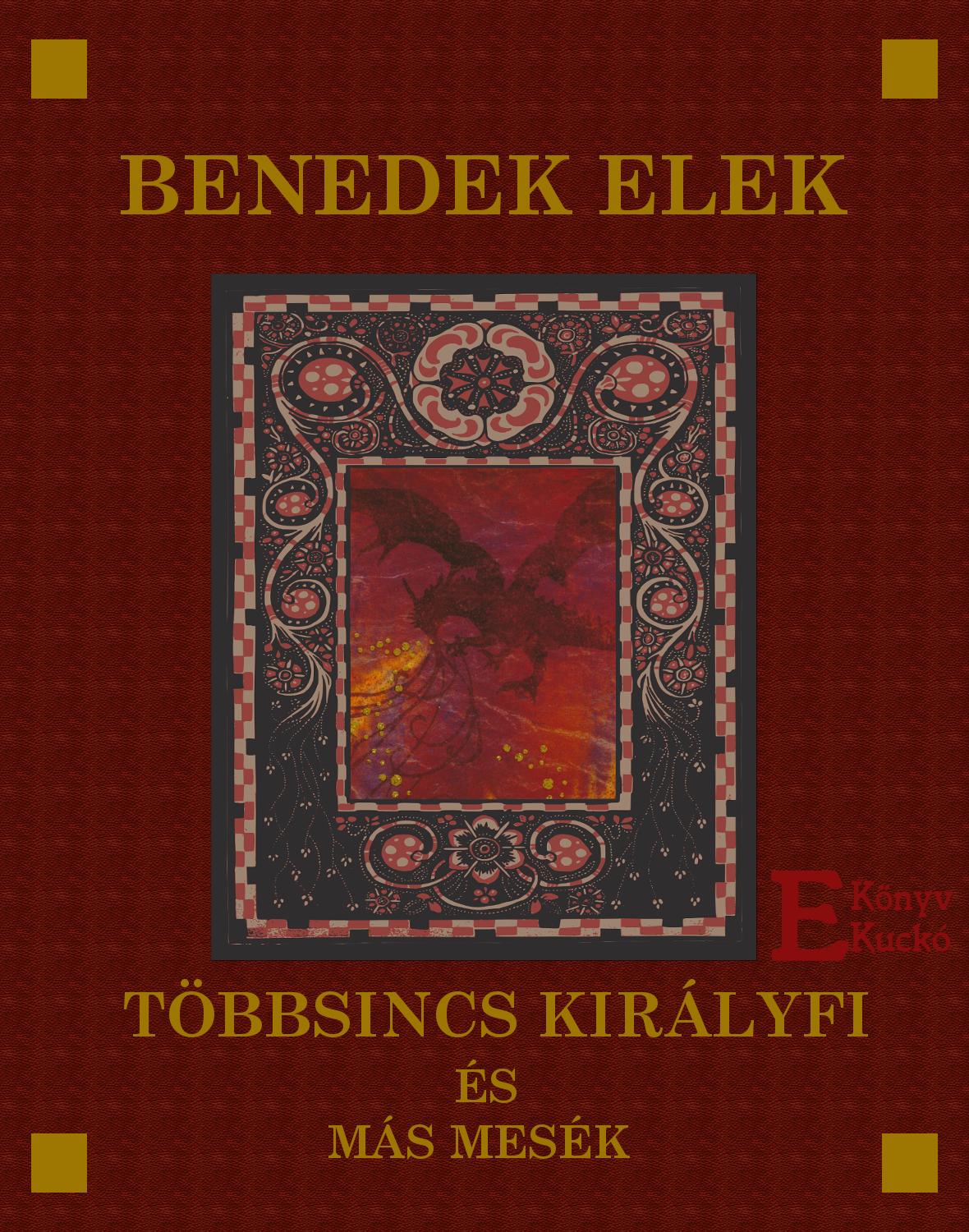 benedek_elek_tobbsincs_kiralyfi_es_mas_mesek.jpg