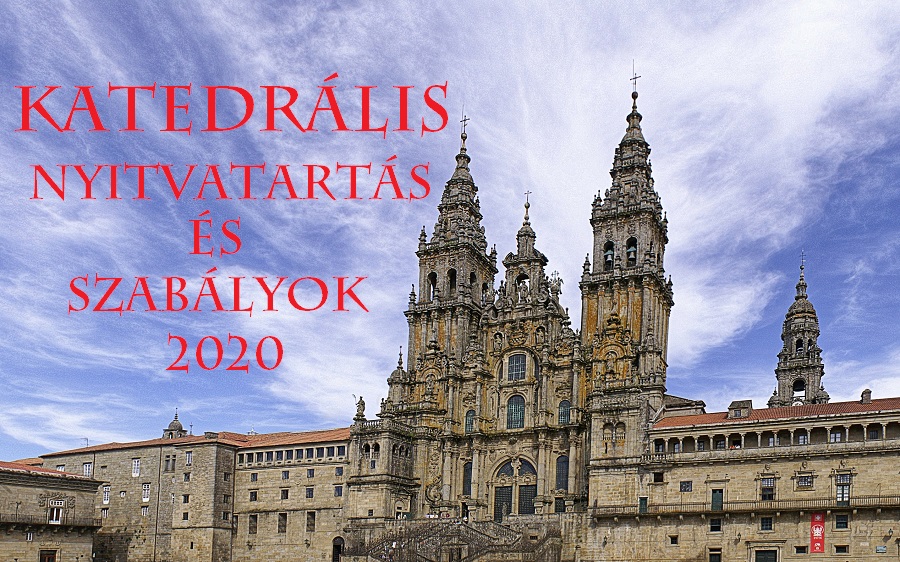 santiago_ktedralis_szabalyok_nyitvatartas_covid_2020.jpg