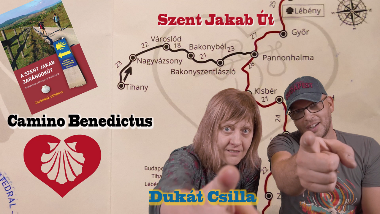 youtube_cover_camino_hungaro_benedictus_szent_jakab_ut_video_dukat_csilla_stiga.png