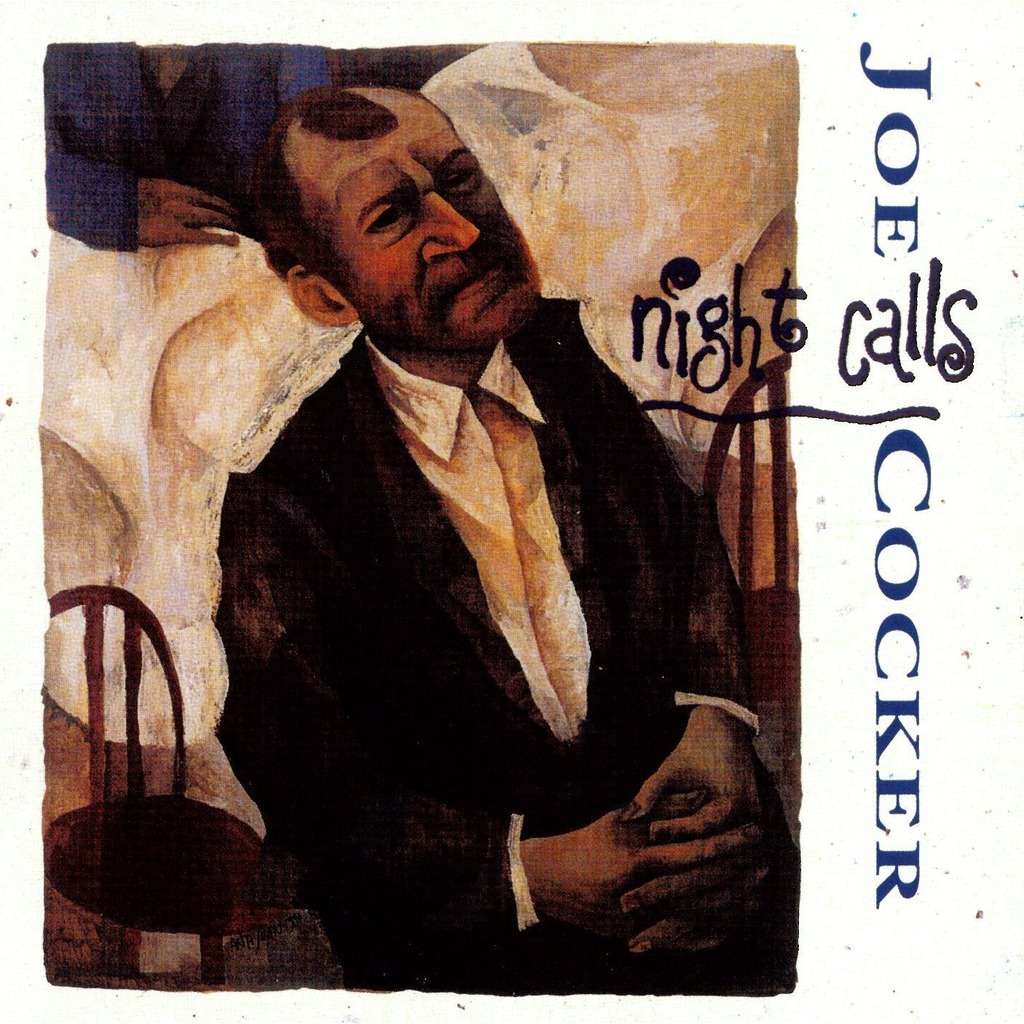 Legyen Neked könnyű az éj – Joe Cocker: Night Calls (1992)