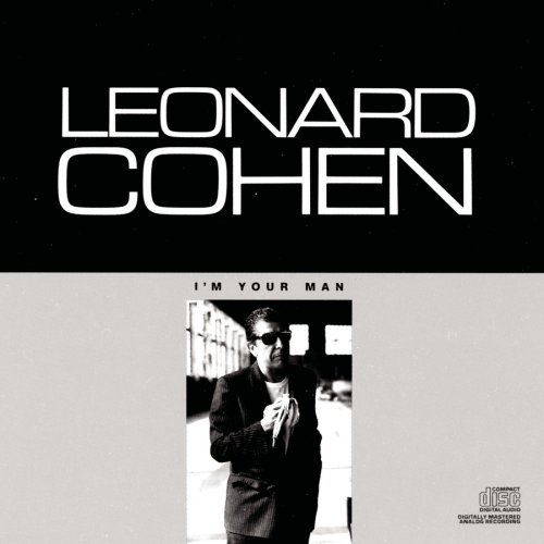 Őszülő nőfaló énekel – Leonard Cohen: I'm Your Man (1988)