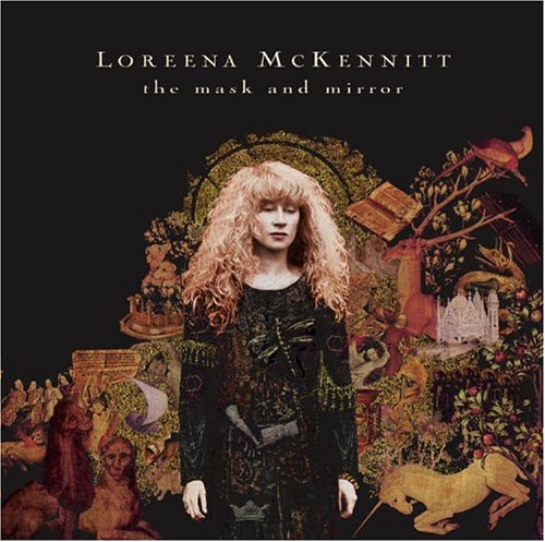 Holisztikus zenefürdő - Loreena McKennitt: The Mask and The Mirror (1994)