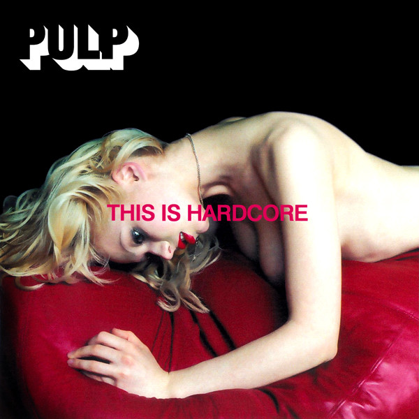 Látens-keménymagú kor-boncnokok ponyva-kórképe – Pulp: This Is Hardcore (1997)