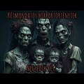 Kétmondatos horrortörténetek - negyedik rész (YouTube videóval)