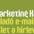 Haladj a korral és az e-mail marketingeddel!