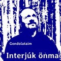 Interjúk önmagammal - gondolataim