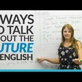 4 ways to talk about the future