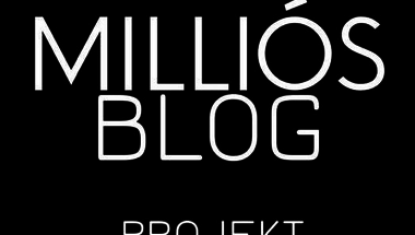 A Milliós Blog Projekt résztvevői! #milliósblog