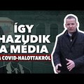 Így hazudik a média a Covid-halottakról