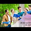 20 éve az Európai Unióban – és a jövő… április 22. - videók