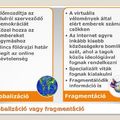 Globalizáció vagy fragmentáció