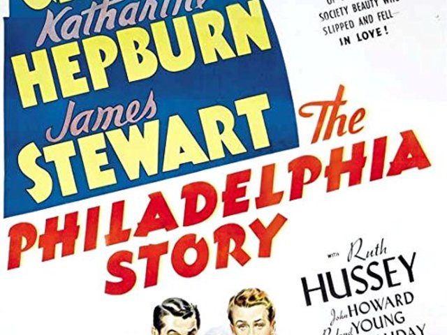 135. Philadelphiai Történet (The Philadelphia Story) - 1940