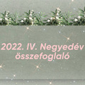 2022. IV. negyedév - összefoglaló