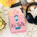 Rachel Lynn Solomon: Ex Talk