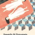 Donatella Di Pietrantonio: A visszaadott lány
