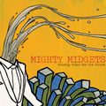 Mighty Midgets - Raising Ruins for the Future
