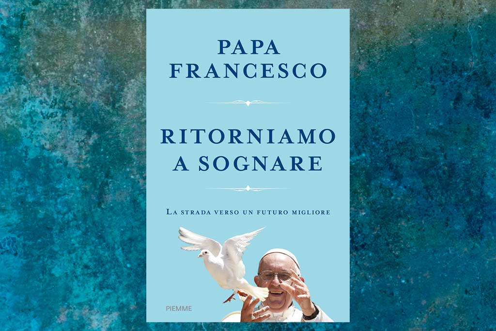 ritorniamo-a-sognare-di-papa-francesco-copertina.jpg