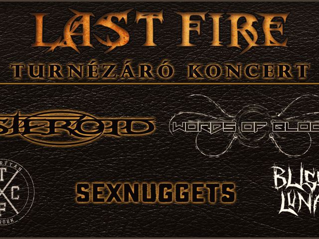 LAST FIRE - Hatalmas rockünnepnek ígérkezik a turnézáró buli
