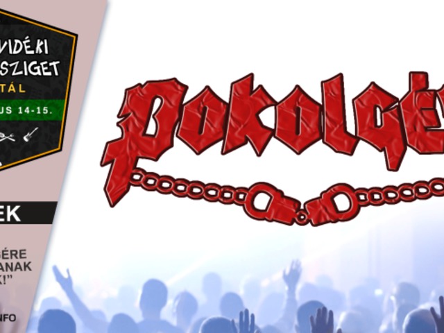 XII. FELVIDÉKI MAGYAR SZIGET - Jön a Pokolgép is!