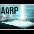 HAARP: Szuperfegyver vagy más?