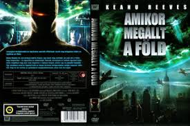 KÃ©ptalÃ¡lat a kÃ¶vetkezÅre: âAmikor megÃ¡llt a FÃ¶ld /The Day the Earth Stood Still/ amerikai sci-fi kalandfilm, 111 perc, 2008â