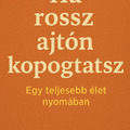 Ha rossz ajtón kopogtatsz – egy sikerkönyv, ami nem csak a sikerre tanít