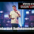 Filmbarátok audiokommentár: Steve-O's - Bucket List