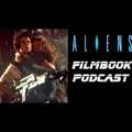 Ezúttal HÁBORÚ LESZ! - Aliens - A bolygó neve: Halál -  Filmbook Podcast #3