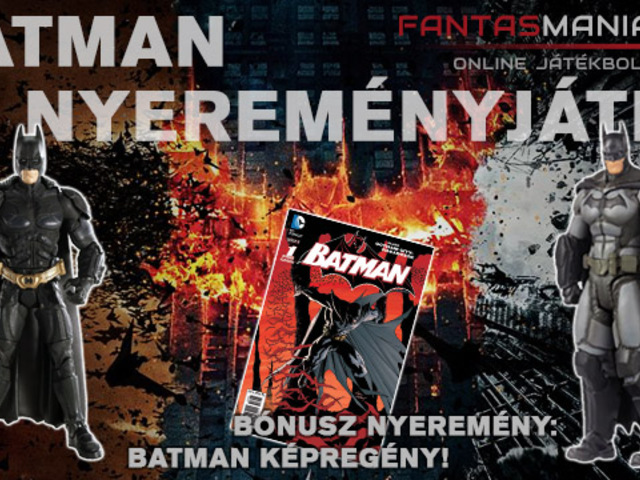 Batman figura és képregény Nyereményjáték a Fantasmaniától!