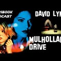 A LEGIJESZTŐBB, A LEGSZEBB ÉS  A LEGFÉLELMETESEBB - Mulholland Drive (2001) - Filmbook Podcast #18